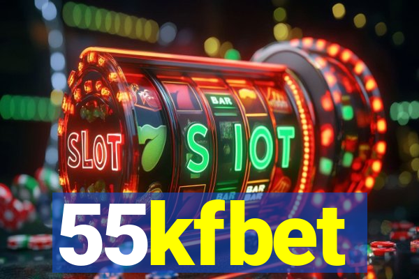 55kfbet