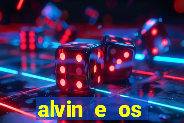 alvin e os esquilos personagens nomes