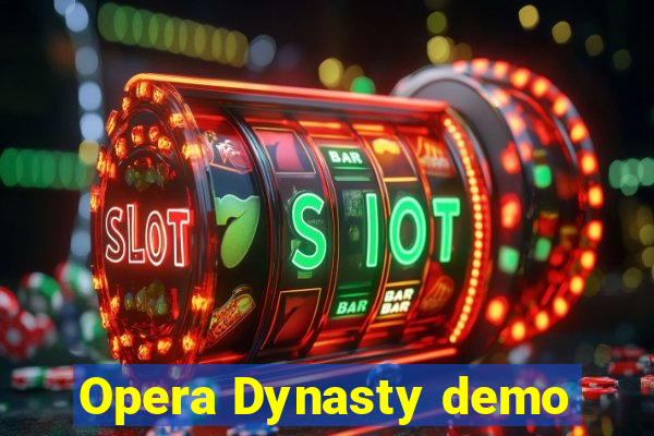 Opera Dynasty demo