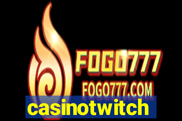 casinotwitch