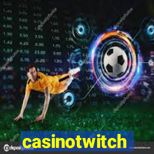 casinotwitch