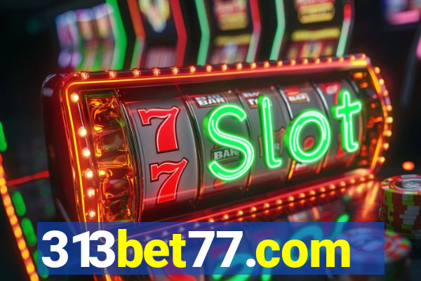 313bet77.com