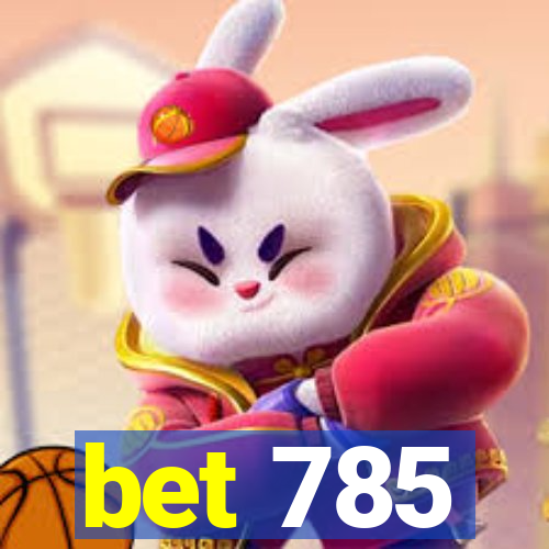 bet 785