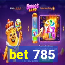 bet 785