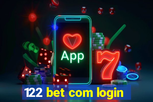 122 bet com login