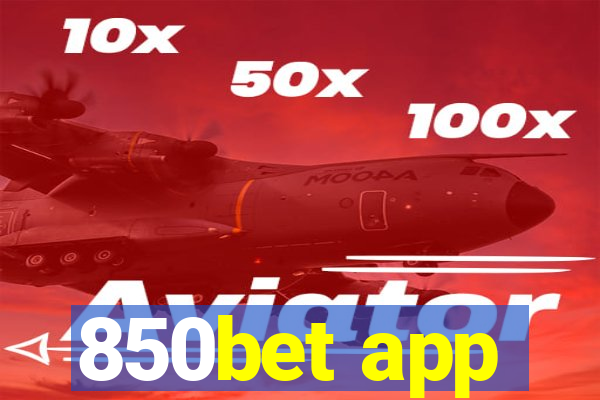 850bet app