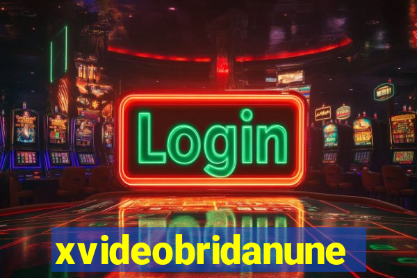 xvideobridanunes