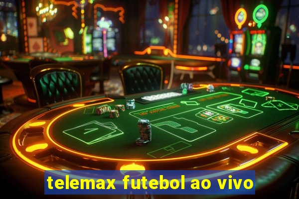 telemax futebol ao vivo