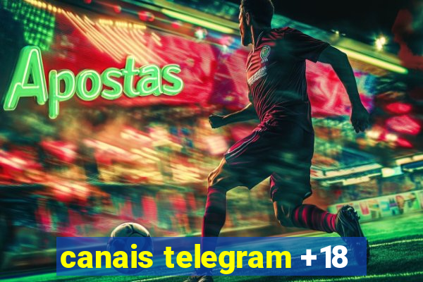 canais telegram +18