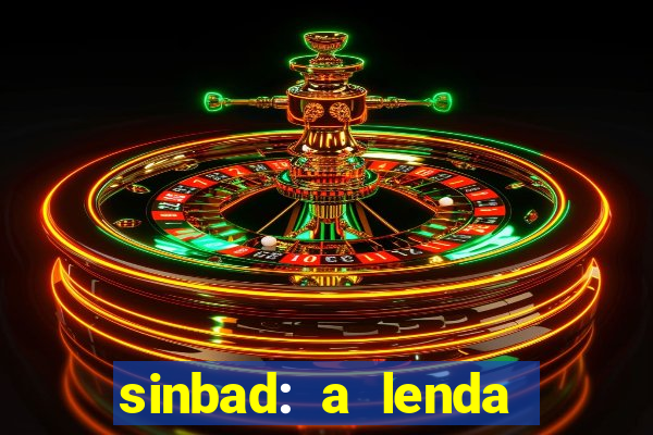 sinbad: a lenda dos sete mares dublado filme completo dublado download