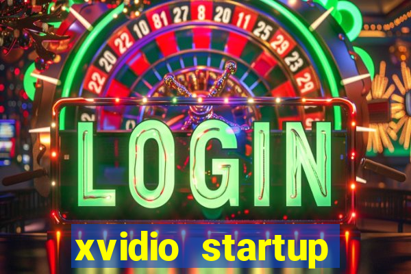 xvidio startup brasil 2024