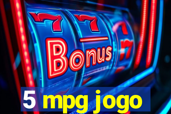 5 mpg jogo