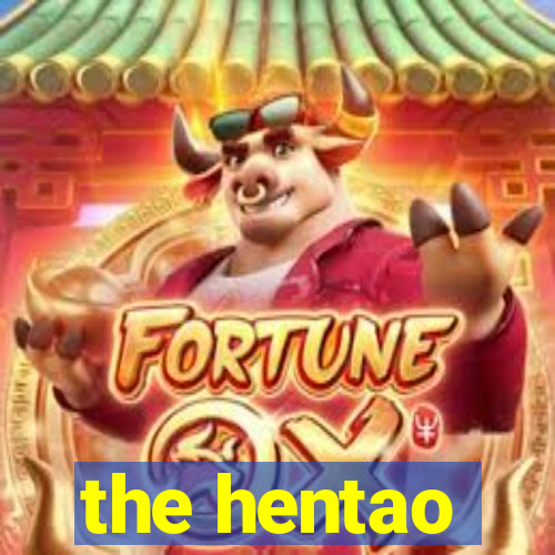 the hentao