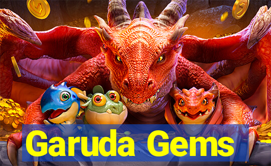 Garuda Gems