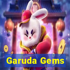 Garuda Gems