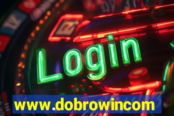 www.dobrowincom