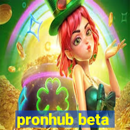 pronhub beta