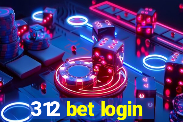 312 bet login