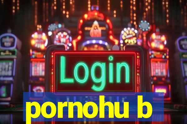 pornohu b