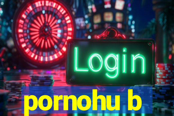 pornohu b