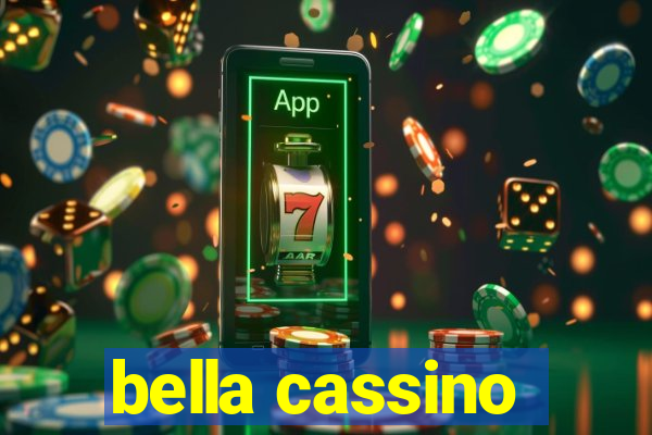 bella cassino