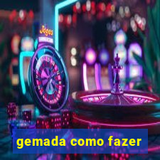 gemada como fazer