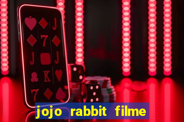 jojo rabbit filme completo dublado