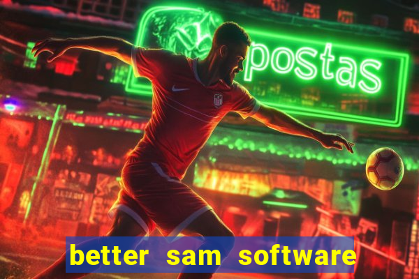 better sam software automatic mouth