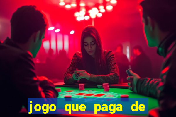 jogo que paga de verdade no pix sem depositar nada