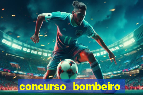 concurso bombeiro militar bahia 2025