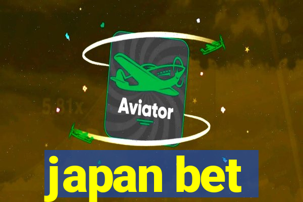 japan bet