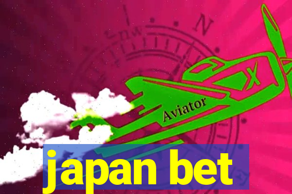 japan bet