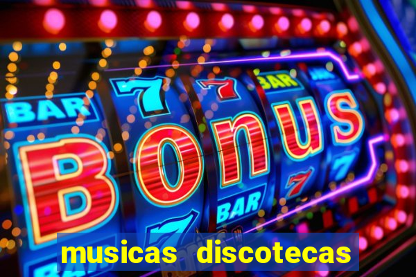 musicas discotecas anos 90