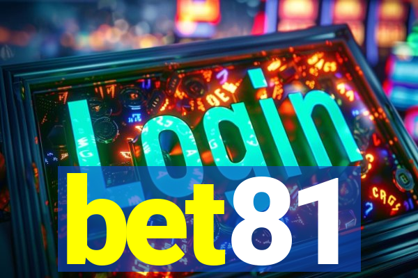 bet81