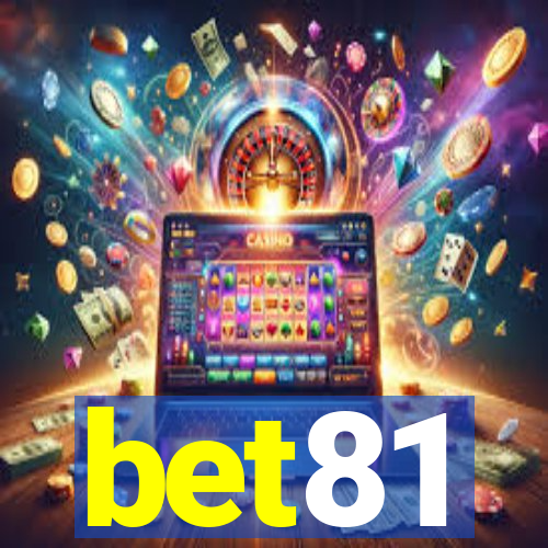 bet81