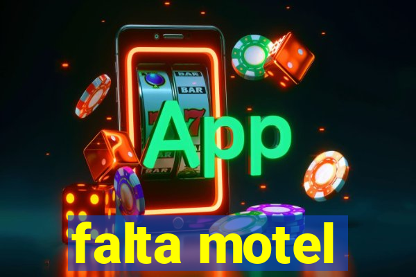 falta motel