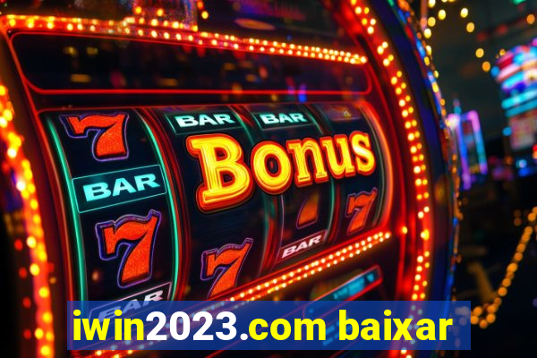 iwin2023.com baixar