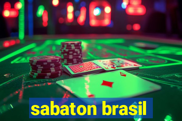 sabaton brasil