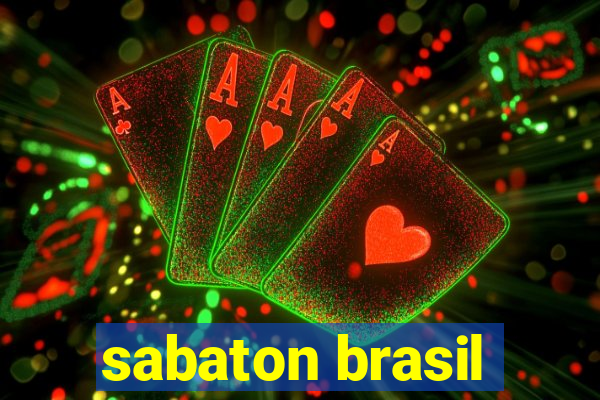 sabaton brasil