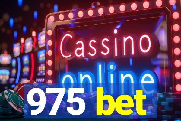 975 bet