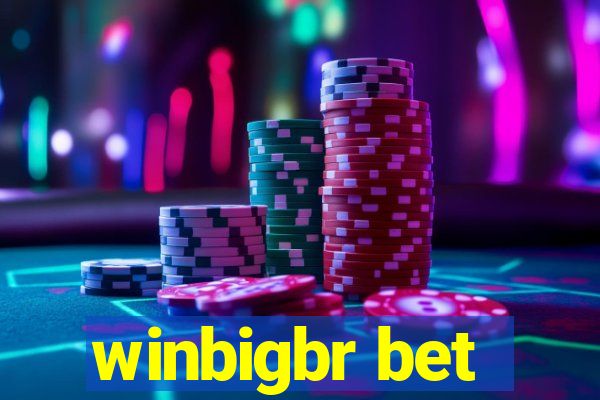 winbigbr bet