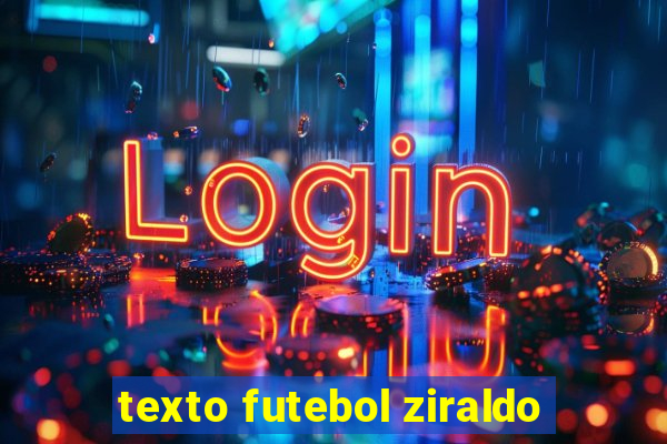 texto futebol ziraldo