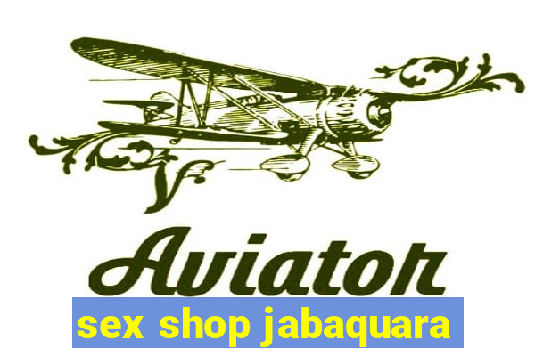 sex shop jabaquara