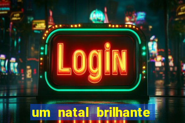 um natal brilhante download torrent