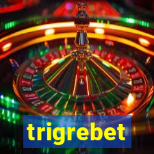 trigrebet