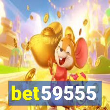 bet59555