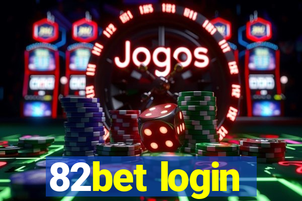 82bet login