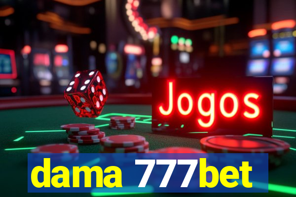 dama 777bet