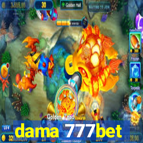 dama 777bet