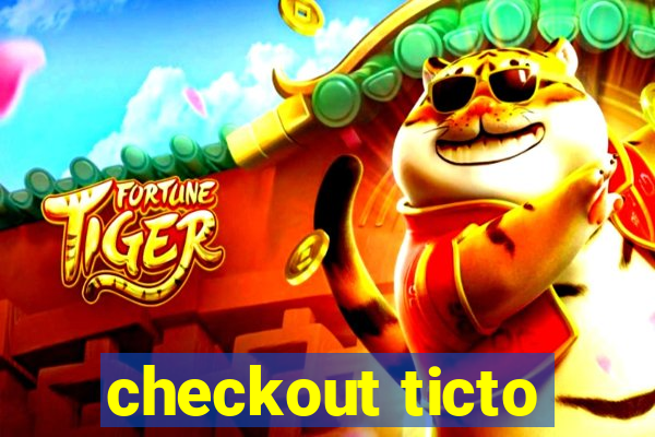 checkout ticto